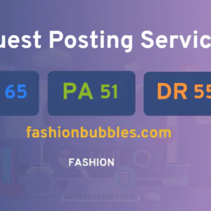 publish guest post on fashionbubbles.com