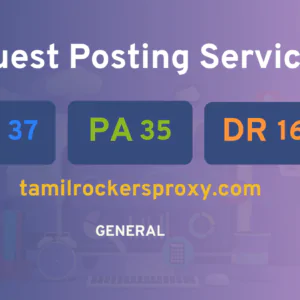 publish guest post on tamilrockersproxy.com