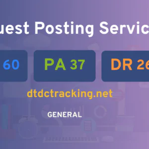 publish guest post on dtdctracking.net