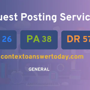 publish guest post on contextoanswertoday.com